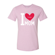 I Love My Mom Shirt