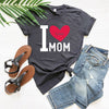 I Love My Mom Shirt