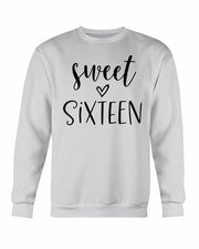 Sweet Sixteen Sweatshirt
